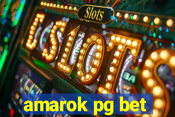 amarok pg bet